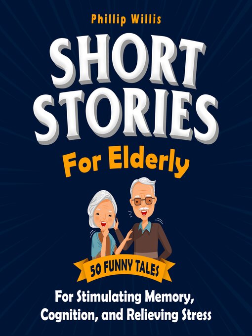 Title details for Short Stories for Elderly by Phillip Willis - Wait list